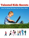 Talented Kids Secrets